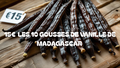 10 gousses de vanille de Madagascar